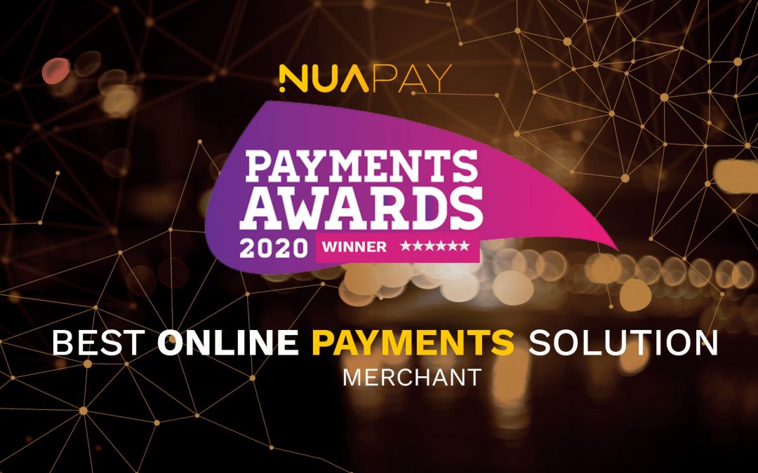 Make Payments Seamless for your Customers with Nuapay’s Award Winning Merchant Payment Solutions
