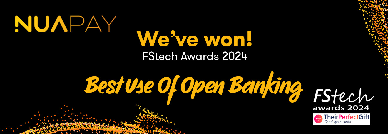 Nuapay, We've won! FStech Awards 2024 Best Use Of Open Banking